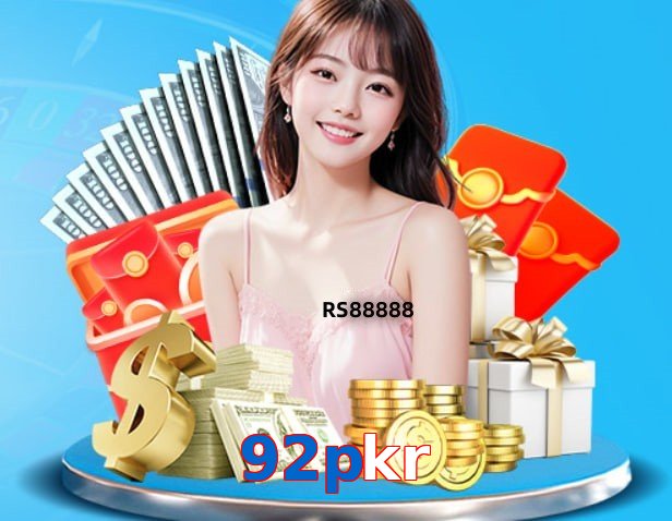 92Pkr – Safe entertainment platform 92Pkr